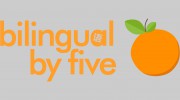 Bilingual By Five