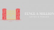 Fence A Million