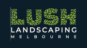 Lush Landscaping Melbourne
