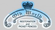Old World Restoration & Picket Fences