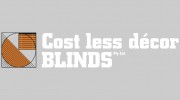 Cost Less Decor Blinds