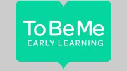 To Be Me Early Learning