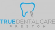 True Dental Care Preston