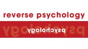 Reverse Psychology