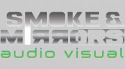Smoke & Mirrors Audio Visual