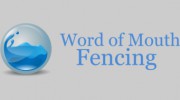Word Of Mouth Fencing