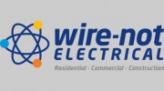 Wire-Not Electrical