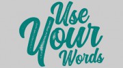 Use Your Words