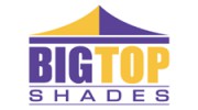 Big Top Shades