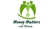 Money Matters with Melody
