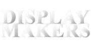 Display Makers