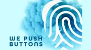 We Push Buttons