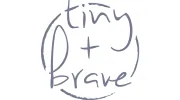 Tiny and Brave