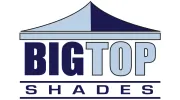 Big Top Shades